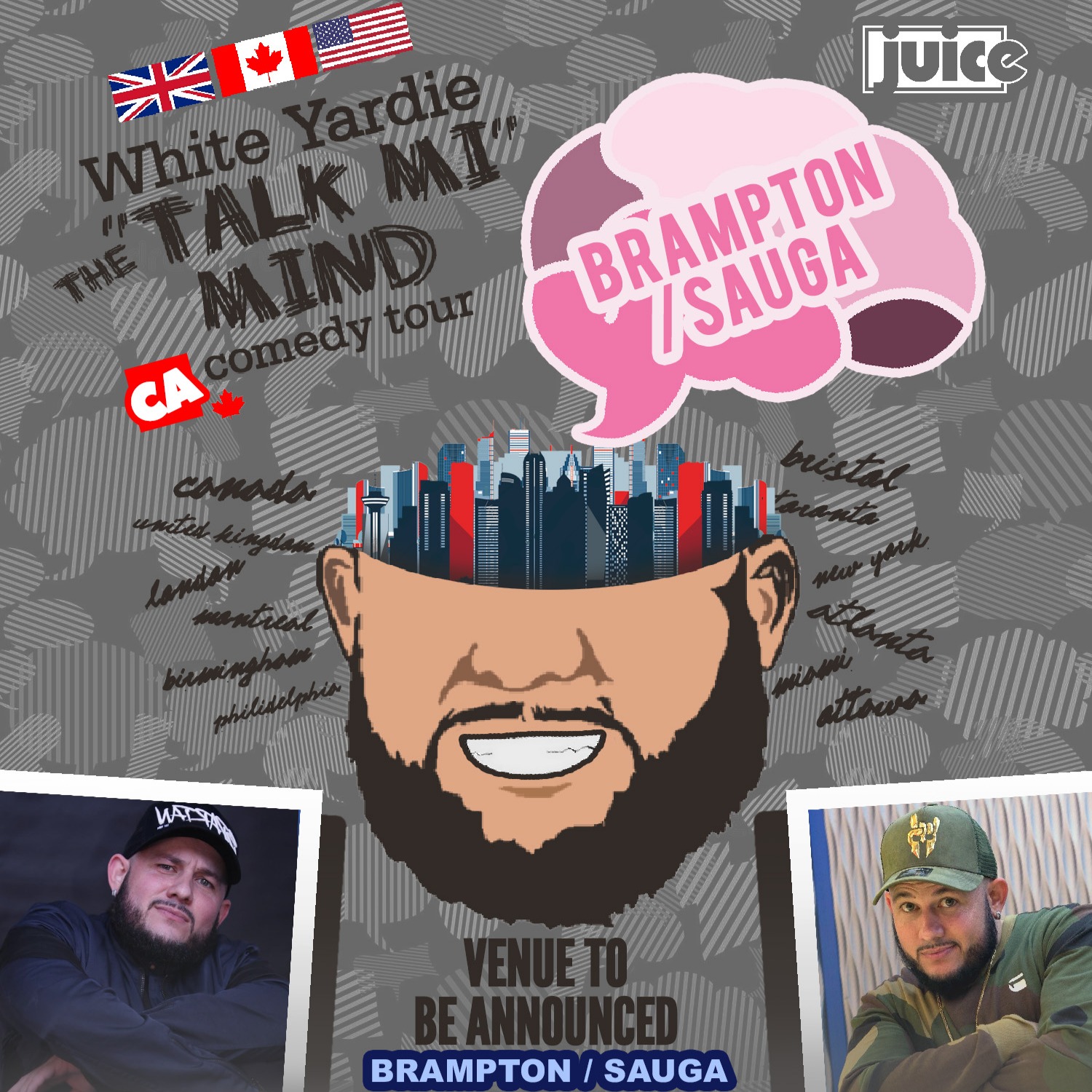 Brampton  - Juice Comedy Presents White Yardie's 'talk Mi Mind 