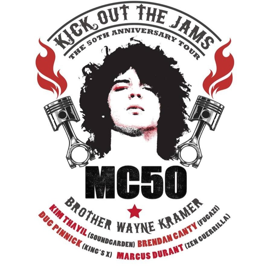 Kick Out The Jams: Mc50 | The 50th Anniversary Tour & Tickets 