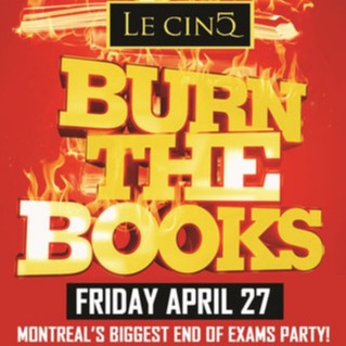 MONTREAL BURN THE BOOKS 2018 @ LE CINQ NIGHTCLUB | OFFICIAL MEGA PARTY!