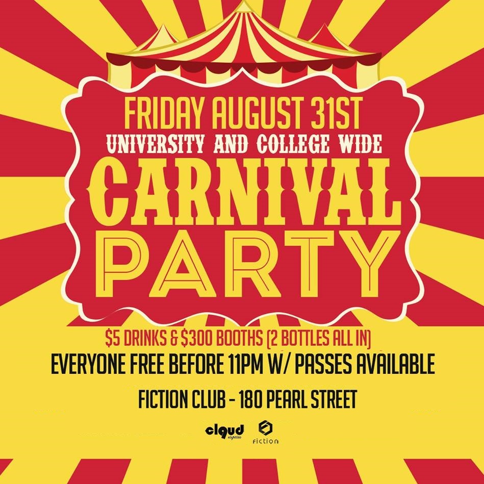 Carnival Party @ Fiction // Fri Aug 31 | FREE BEFORE 11PM & $5 Drinks