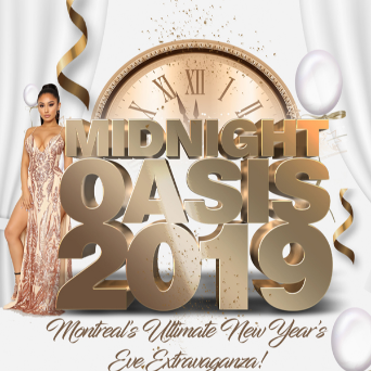 Midnight OASIS 2019 -- Montreal's Ultimate New Years Eve Extravaganza