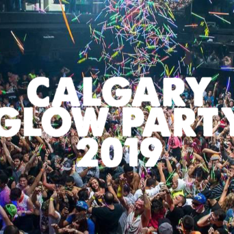 CALGARY GLOW PARTY 2019 | FRIDAY JAN 25