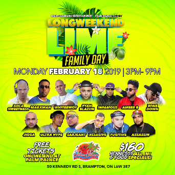 Family Day -- Long Weekend Lime 3pm-9pm