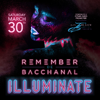 REMEMBER DE BACCHANAL -- Illuminate