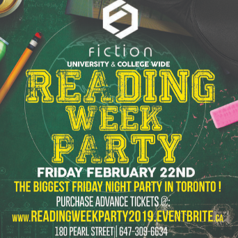 READING WEEK PARTY @ FICTION NIGHTCLUB | FRIDAY FEB 22ND
