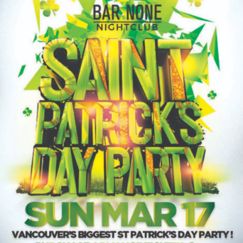 VANCOUVER ST PATRICK'S PARTY 2019 @ BAR NONE NIGHTCLUB | OFFICIAL MEGA PART