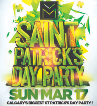 Calgary St Patrick's Party 2019 @ Music Nightclub | Official Mega Party! 