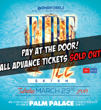 FIRE AND ICE 7 - TICKETS SOLD OUT- PLS PAY AT THE DOOR