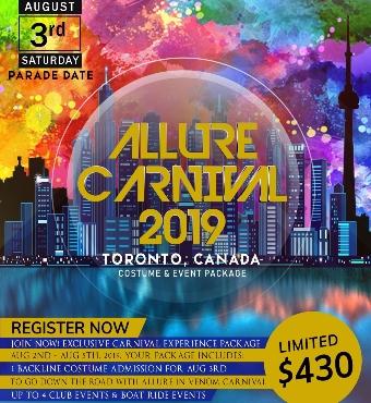 2019 Caribana Allure Carnival Costumes & EVENT PACKAGE 4 Toronto Carnival