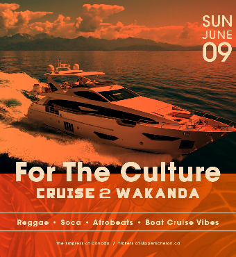FOR THE CULTURE | Cruise 2 Wakanda
