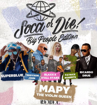 Soca Or Die - Big People Edition