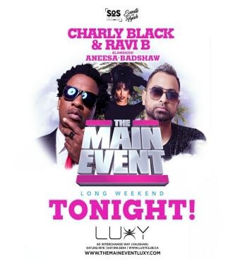 The Main Event 'Charly Black + Ravi B Live'