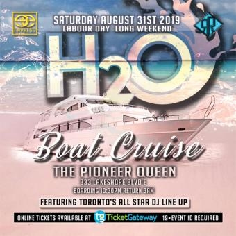 H2O - 1st Annual Boat Party (((Labour Day Long Weekend)))