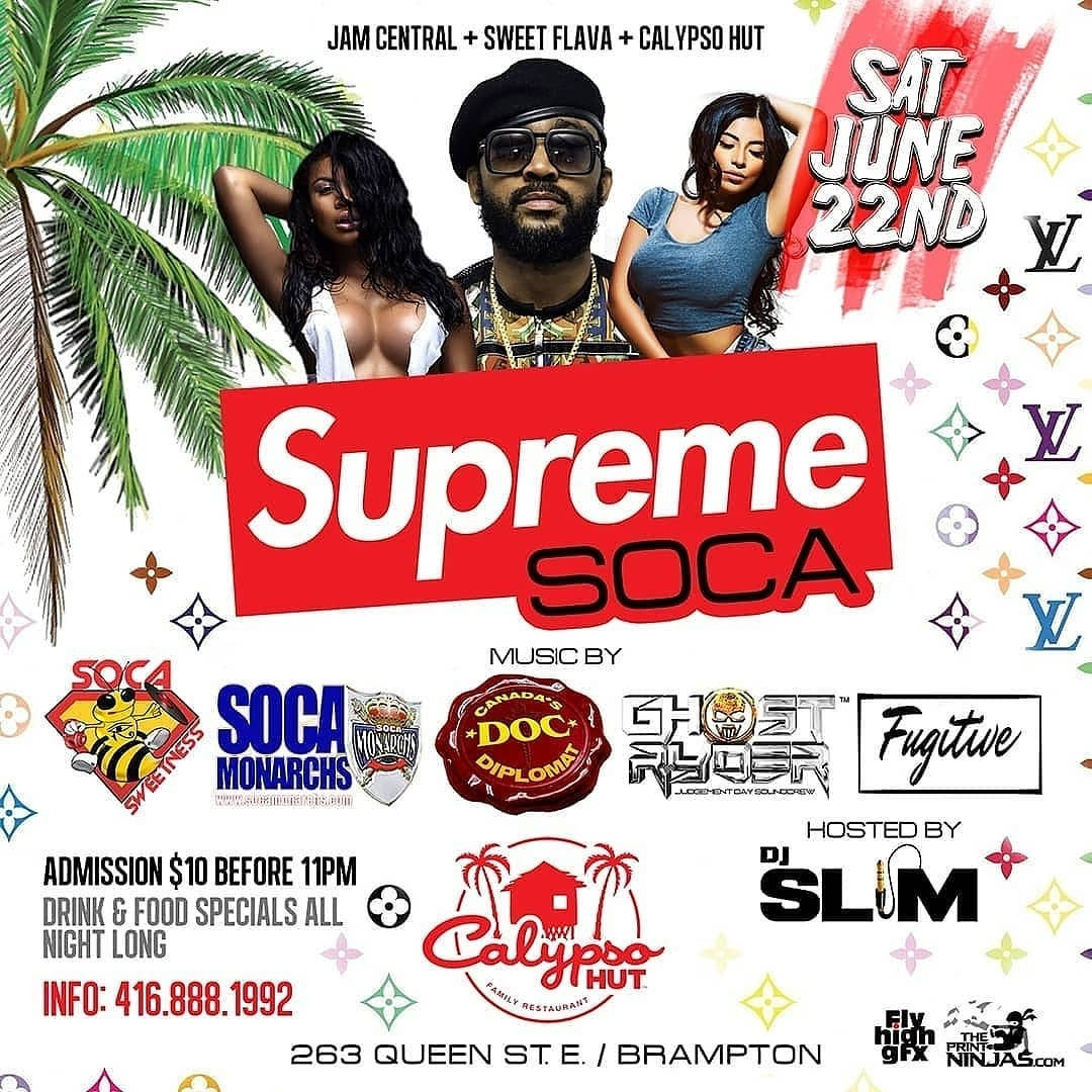SUPREME SOCA @ CALYPSO HUT (BRAMPTON)