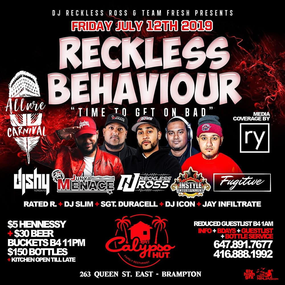 FRESH FRIDAYS-RECKLESS BEHAVIOUR@CALYPSO HUT (BRAMPTON)