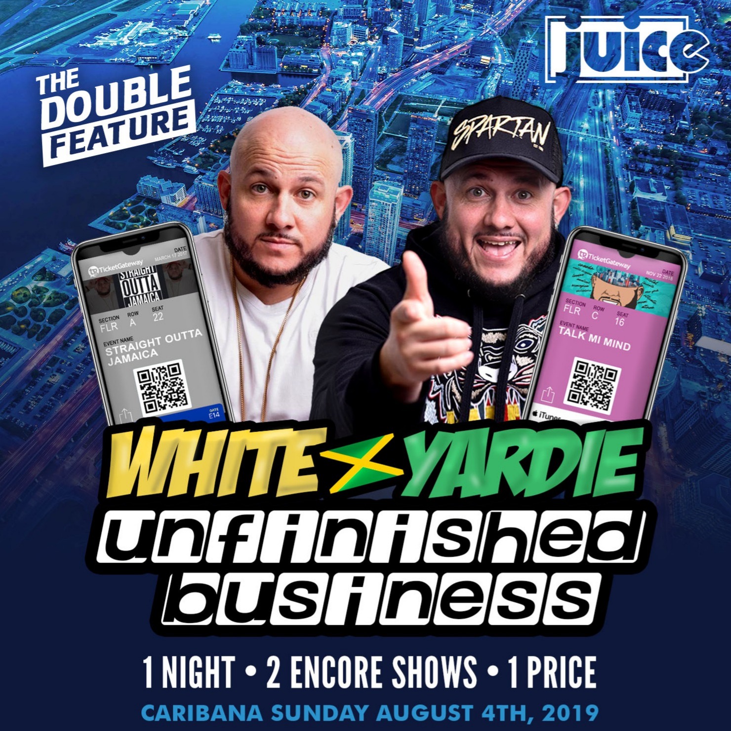 JUICE Comedy pres 'UNFINISHED BUSINESS' feat White Yardie (Caribana Sunday)