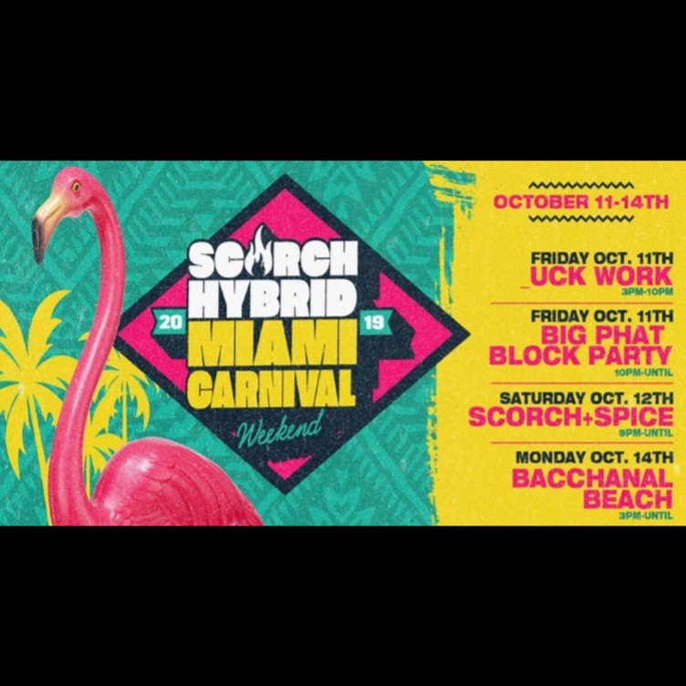SCORCH Hybrid Miami Carnival Weekend | Tickets 11 Oct