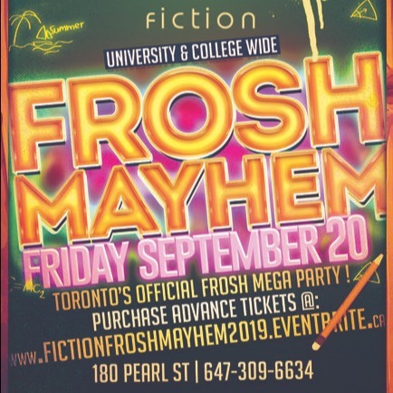FROSH MAYHEM @ FICTION NIGHTCLUB | FRIDAY SEPT 20TH