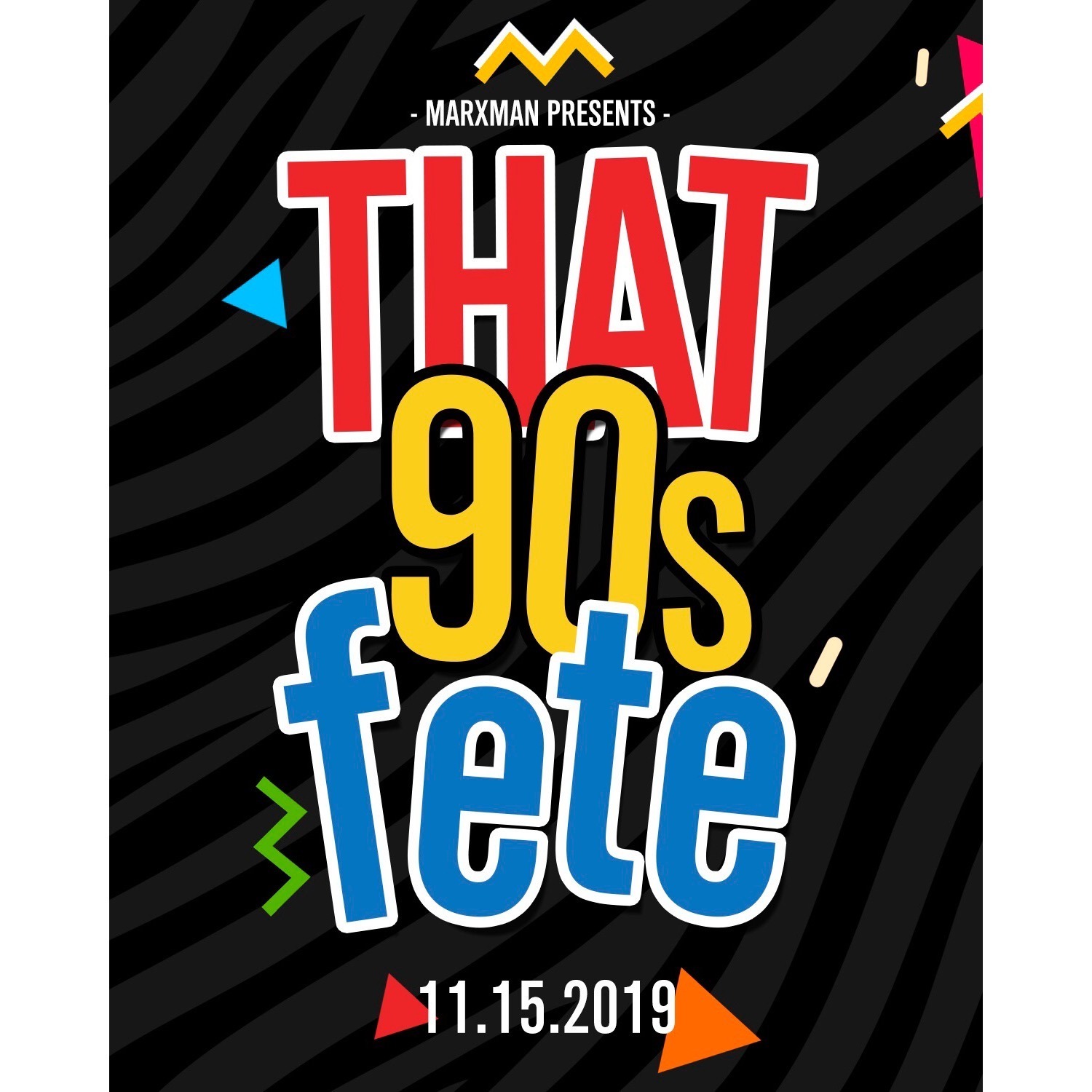 That 90s Fete (Fall 2019)