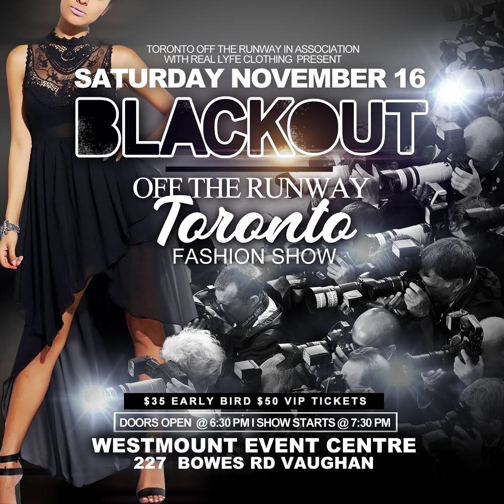 Toronto Off The Runway Presents: Blackout 