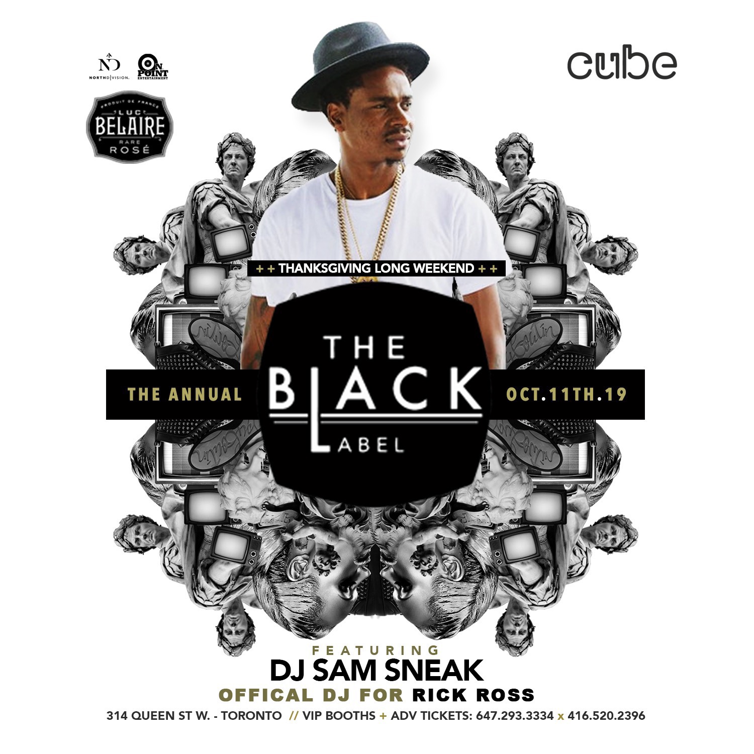 The Black Label - Thanksgiving Long weekend - Hosted by Rick Ross DJ