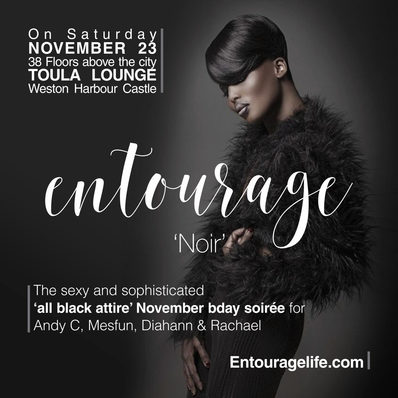 ENTOURAGE 'Noir' - all black attire November birthday celebration