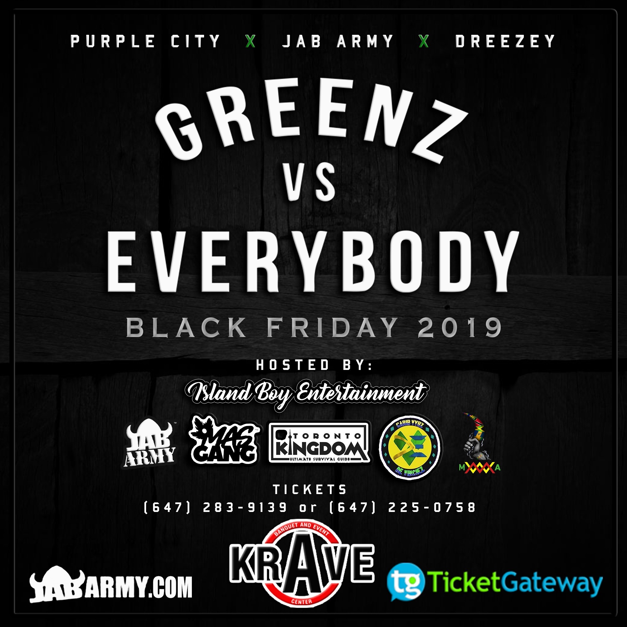 Greenz Vs Everybody @ Krave