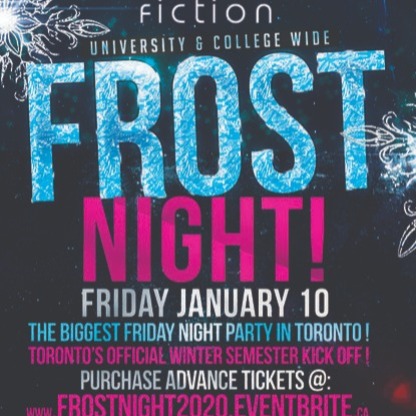FROST NIGHT 2020 @ FICTION NIGHTCLUB | FRIDAY JAN 10TH