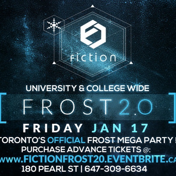 FROST 2.0 @ FICTION NIGHTCLUB | FRIDAY JAN 17TH