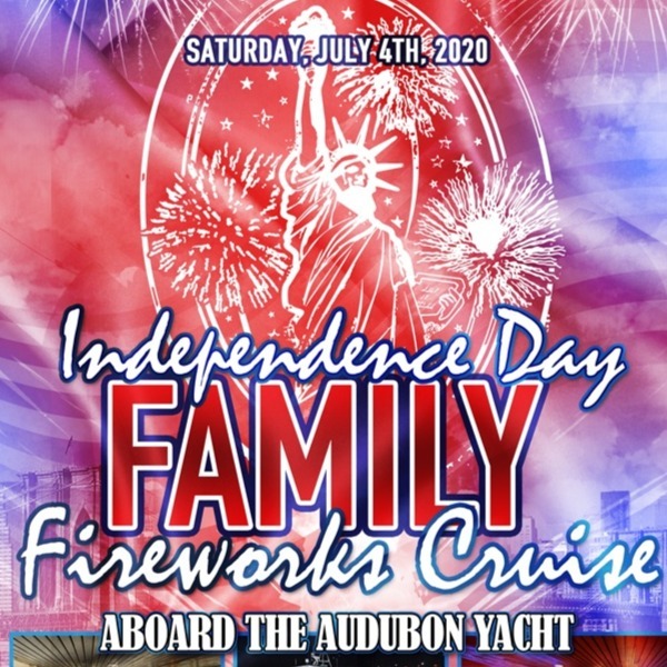 Independence Day Family Fireworks Cruise aboard The Audubon Yacht