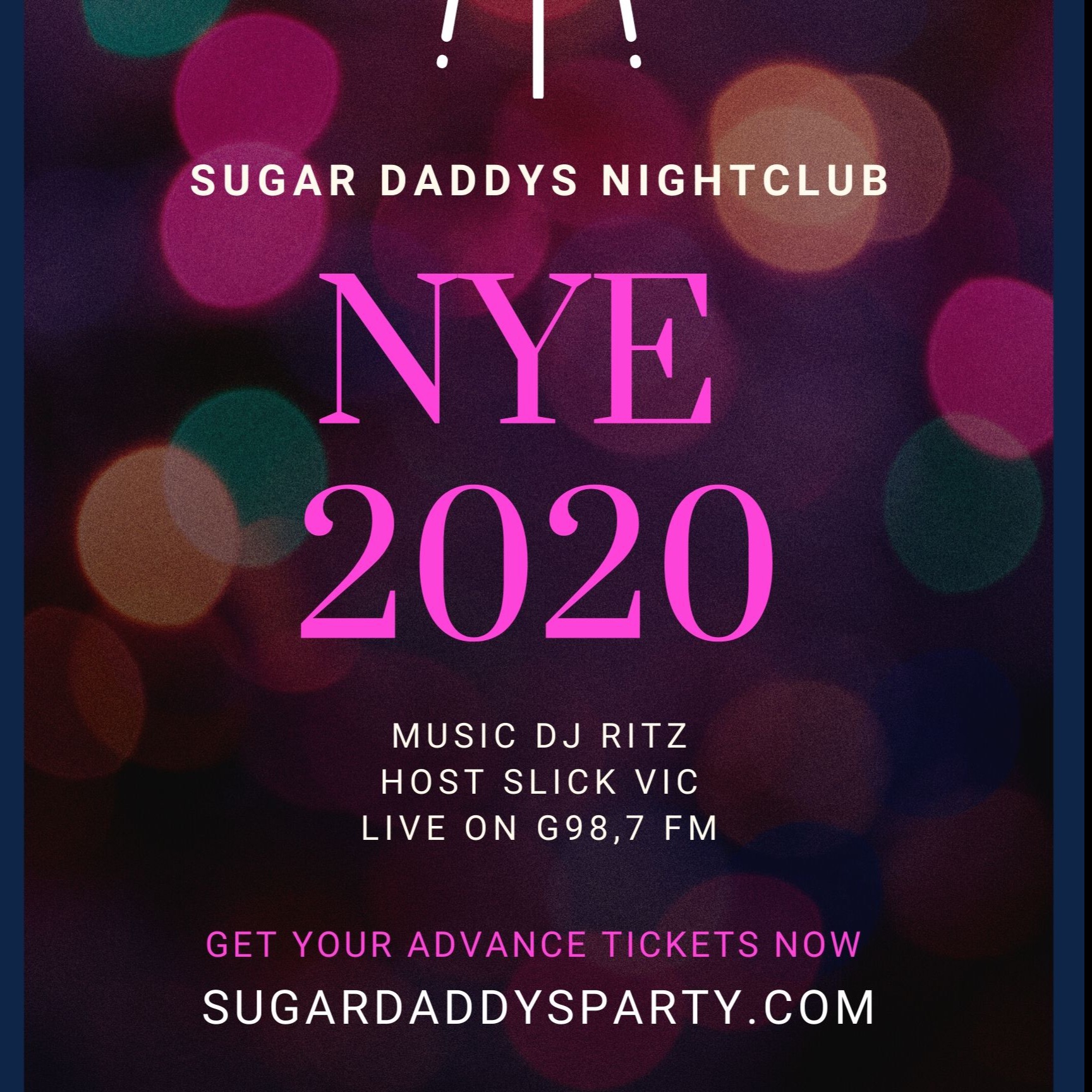 New Years Eve Sugar Daddys Nightclub Live G987 $20 ADVANCE