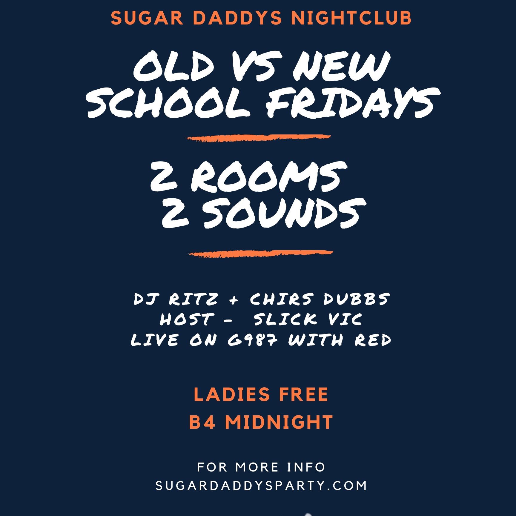 OLD VS NEW SCHOOL FRIDAY SUGAR DADDYS 2 ROOMS 2 SOUNDS LIVE G987 W/ DJ RITZ