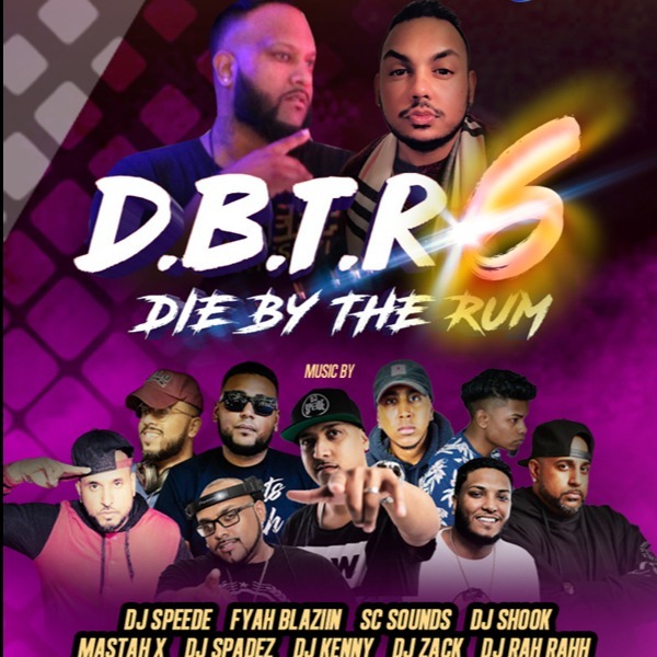 D.B.T.R 6 - Die By The Rum