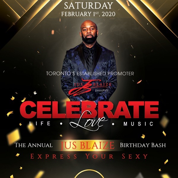 Celebrate - The Annual Jus Blaize Birthday Bash