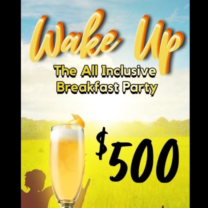 Wake Up - The All Inclusive Breakfast Party