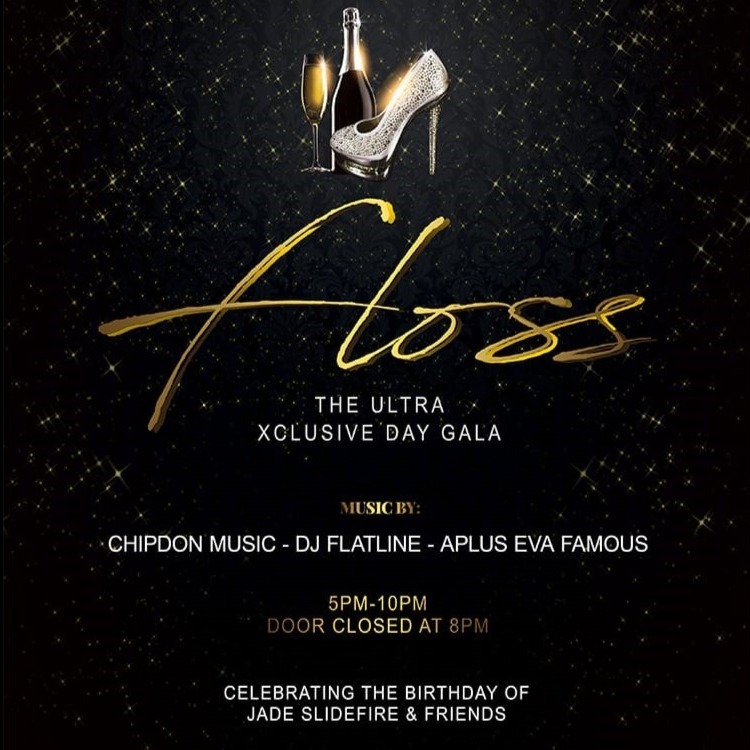 FLOSS - The Ultra Xclusive Day Gala
