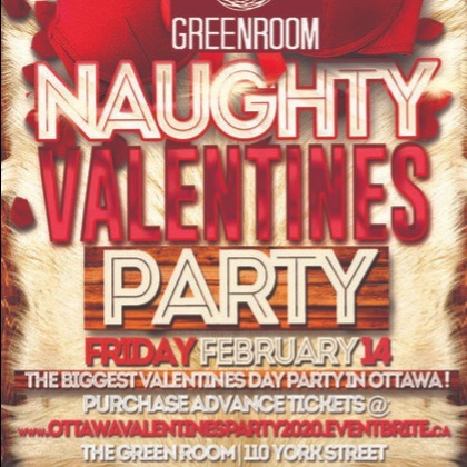 OTTAWA VALENTINES PARTY 2020 @ THE GREEN ROOM | OFFICIAL MEGA PARTY!