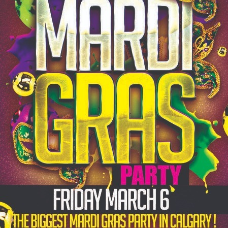 CALGARY MARDI GRAS PARTY 2020 @ MUSIC NIGHTCLUB | OFFICIAL MEGA PARTY!