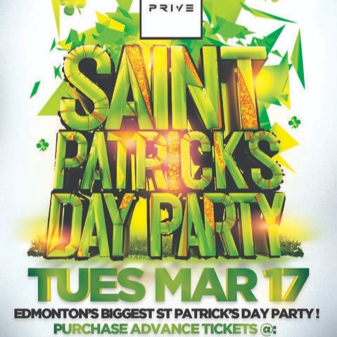 EDMONTON ST PATRICK'S PARTY 2020 @ PRIVE ULTRALOUNGE | OFFICIAL MEGA PARTY!