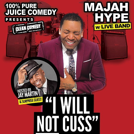 MAJAH HYPE & 100% Pure JUICE Comedy in 