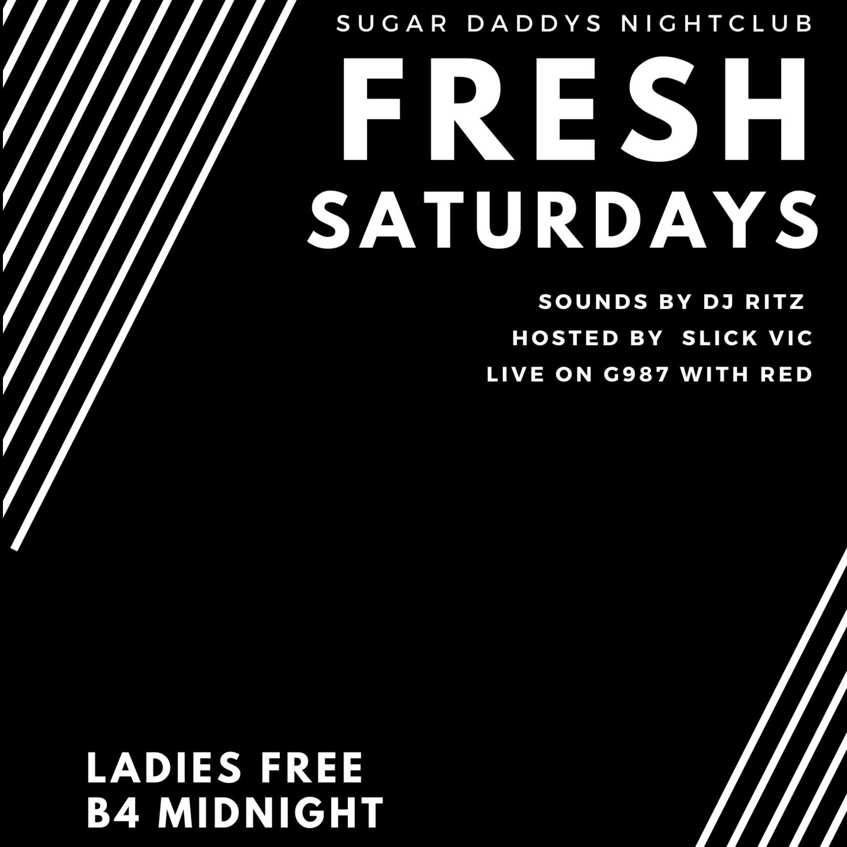 FRESH SATURDAYS LADIES FREE B4 MIDNIGHT LIVE G987 W/ DJ RITZ, RED, SLICK VIC