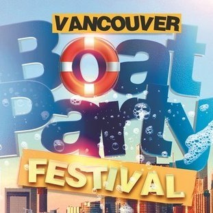 VANCOUVER BOAT PARTY FESTIVAL 2020 | SATURDAY JUNE 27TH (OFFICIAL PAGE)
