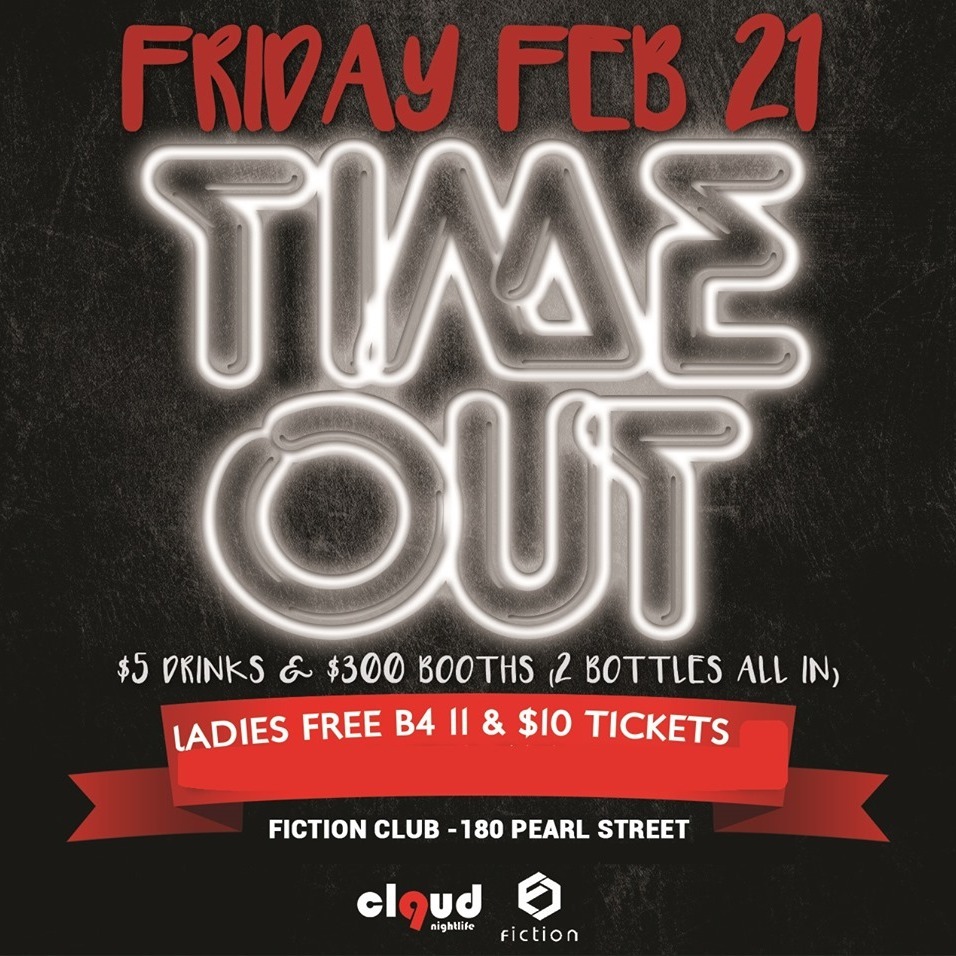Time Out | Reading Week Party @ Fiction // Fri Feb 21 | Ladies FREE, $5 Drinks & $300 Booths