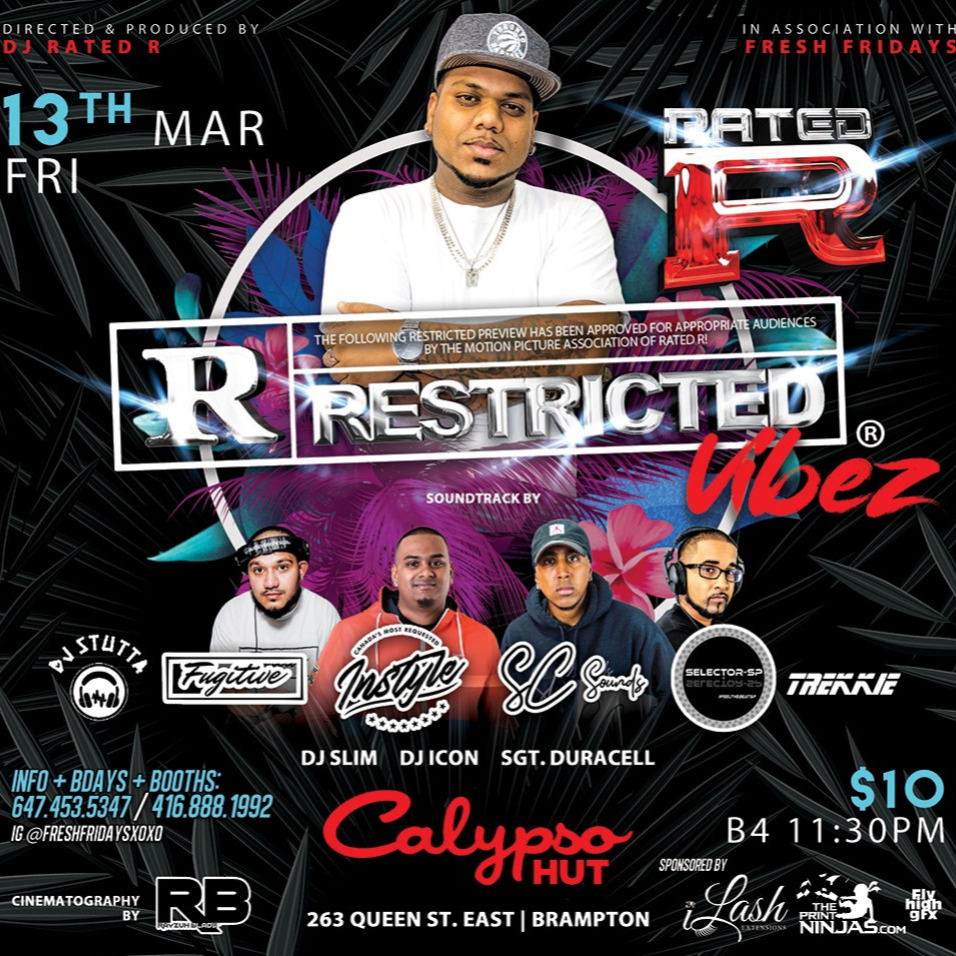 FRESH FRIDAYS-RESTRICTED- FEAT:DJ INSTYLE, FUGITIVE AND MORE @CALYPSO HUT (BRAMPTON)