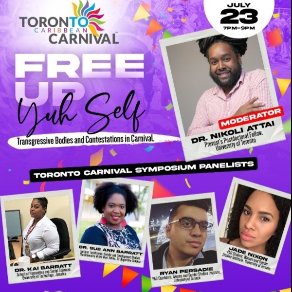 Free Up Yuh Self - Transgressive Bodies and Contestations in Carnival