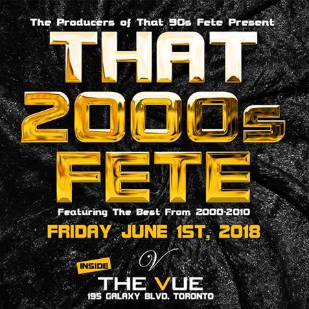 THAT 2000S FETE | Featuring The Best From 2000-2010