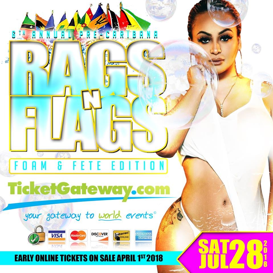 Rags N Flags: Foam & Fete Edition - Pre-Caribana Party -