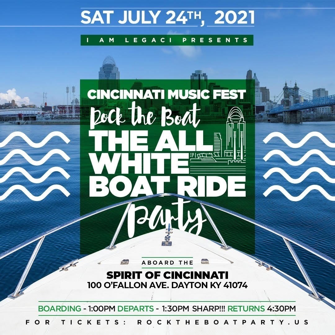 ROCK THE BOAT ALL WHITE BOAT RIDE DAY PARTY CINCINNATI MUSIC FESTIVAL 2021