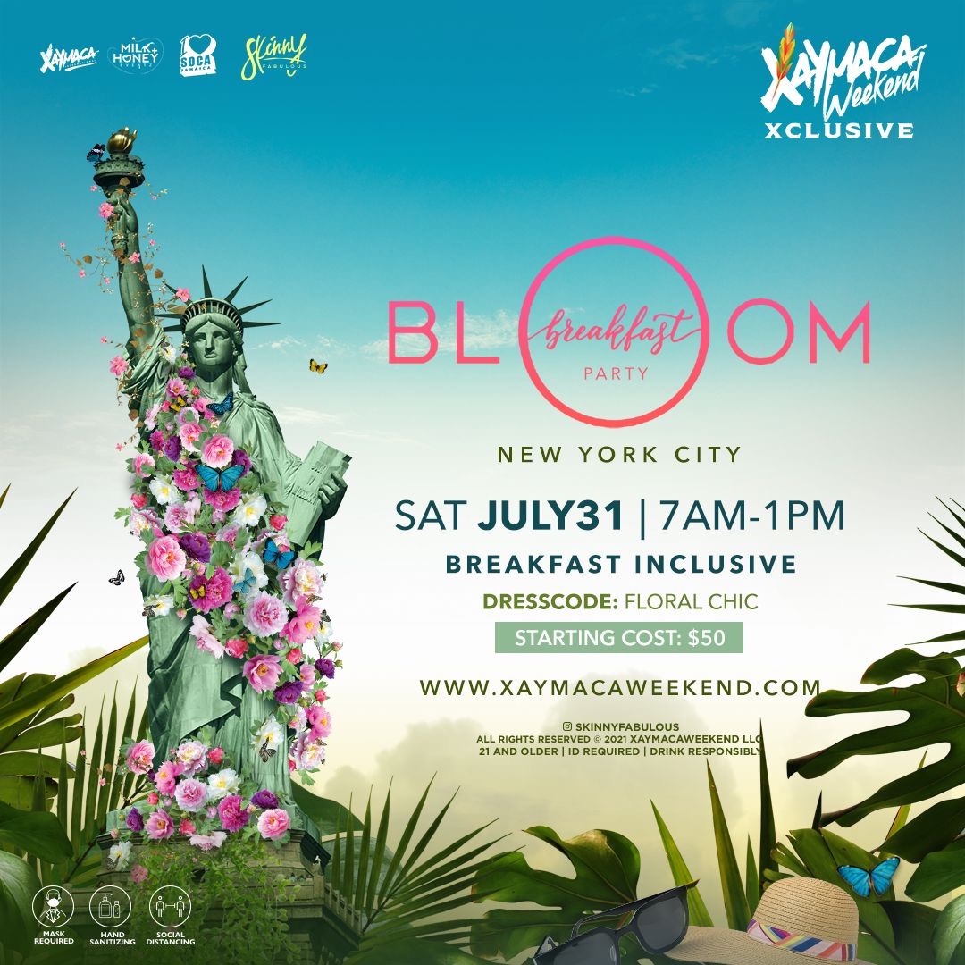 BLOOM BREAKFAST PARTY NYC - XAYMACA WEEKEND XCLUSIVE