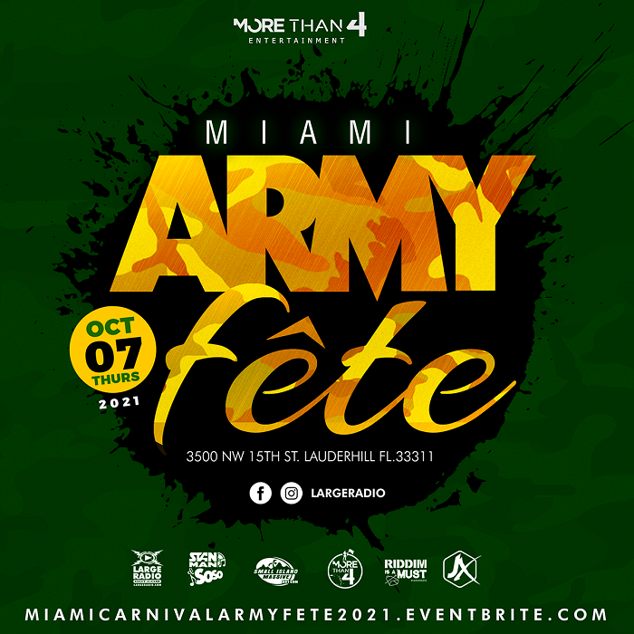 MIAMI CARNIVAL ARMY FETE 2021